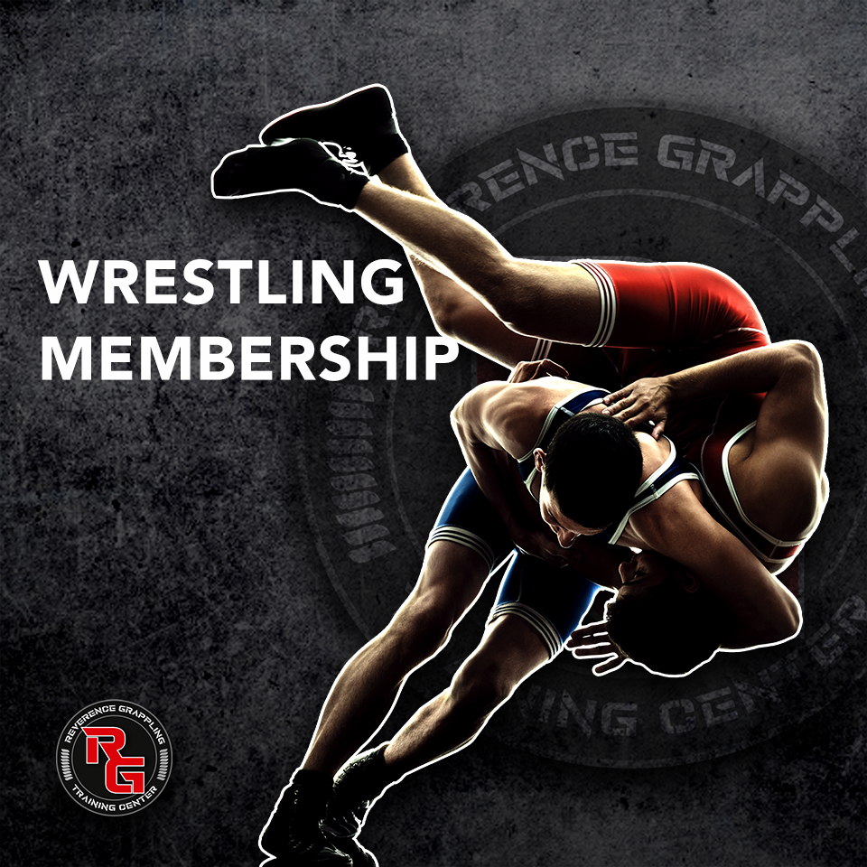 Wrestling Membership - Reverence Grappling Training Center